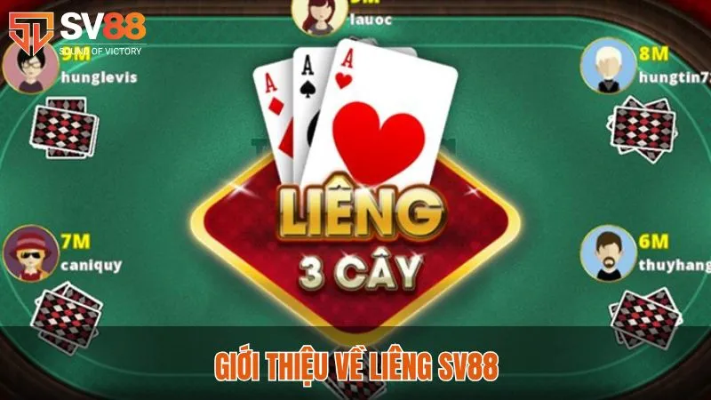 Liêng Sv88 là một trong những game bài nổi tiếng